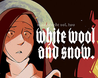 Misericorde Volume Two: White Wool & Snow