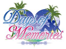 Days of Memories 〜그와 나의 뜨거운 여름〜