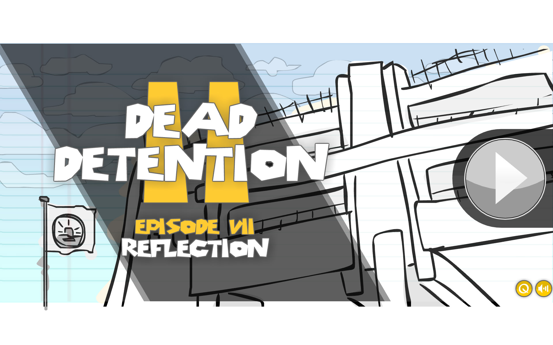 DEAD DETENTION 2 #7
