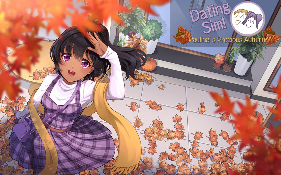 Dating Sim! Paulina's Precious Autumn - Demo Version 0.1