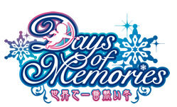 Days of Memories 〜세카이에서 가장 뜨거운 겨울〜