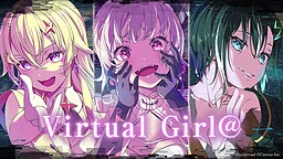 VIRTUAL GIRL @ WORLD'S END
