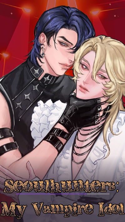 Seoulhunters: My Vampire Idol