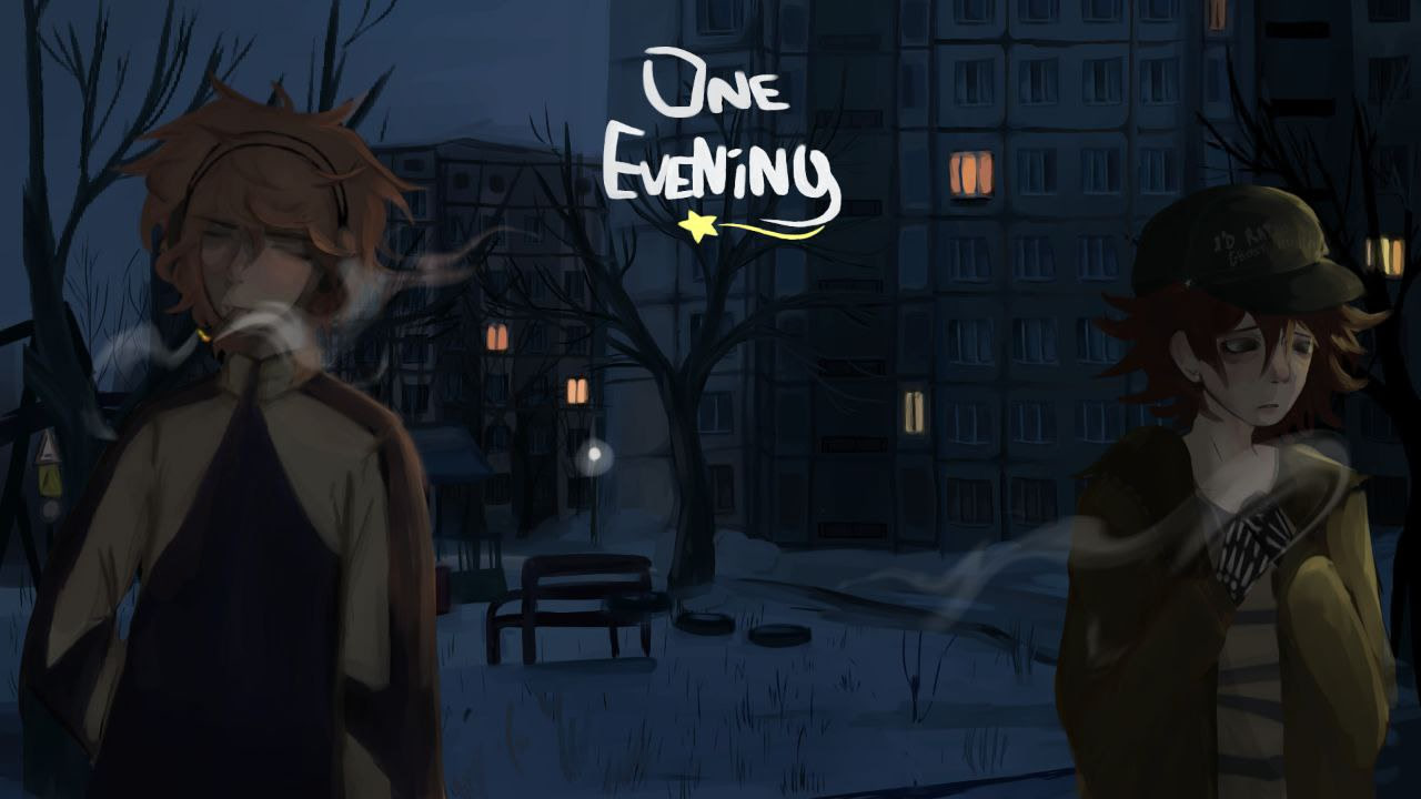 One Evening - Пролог