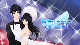 Where are you, Cinderella?