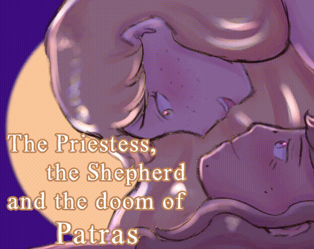 The Priestess, the Shepherd and the doom of Patras - Demo