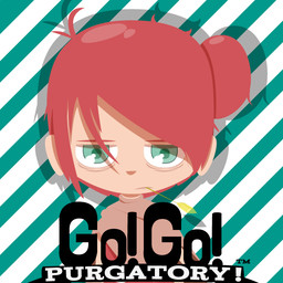 Go! Go! Purgatory!