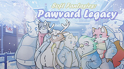 Soft Fantasies: Pawvard Legacy