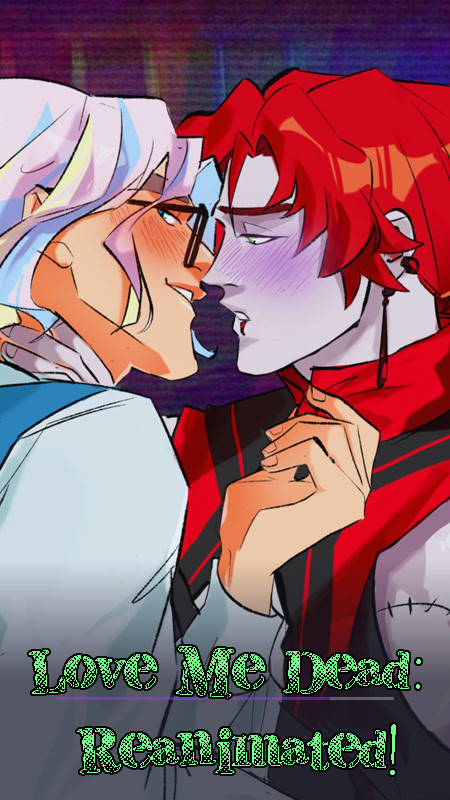 Love Me Dead: Reanimated!