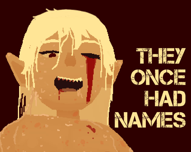 They Once Had Names
