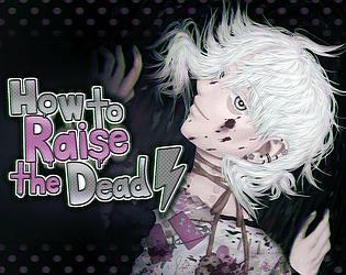 How to Raise the Dead - Demo