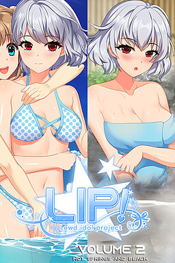 LIP! Lewd Idol Project Vol. 2 - Hot Springs and Beach Episodes