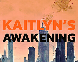 Kaitlyn's Awakening