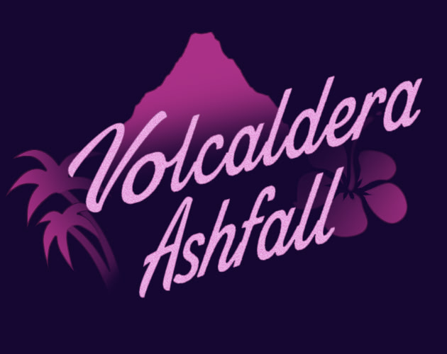 Volcaldera Ashfall [Story Teaser]