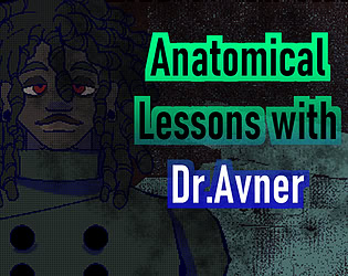 Anatomical Lessons with Dr.Avner!