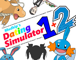 Mudkip's Dating Simulator