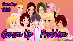 Succubus Trick: Grown Up Problem