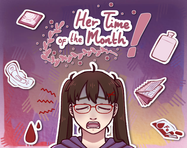 Her Time of the Month! - Demo