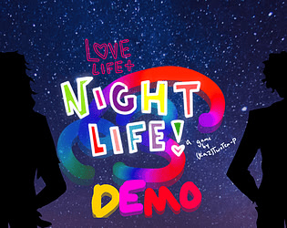 Love Life + NIGHT LIFE - Demo