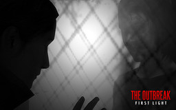 The Outbreak: First Light