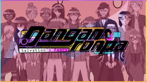 Danganronpa: Salvation's Fears [PROLOGUE]