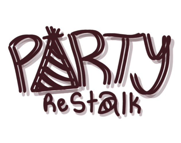 Party ReStalk