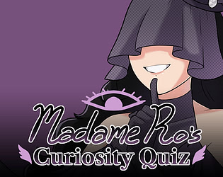 Madame Ro's Curiosity Quiz