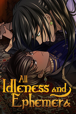 All Idleness and Ephemera