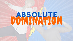 Absolute Domination