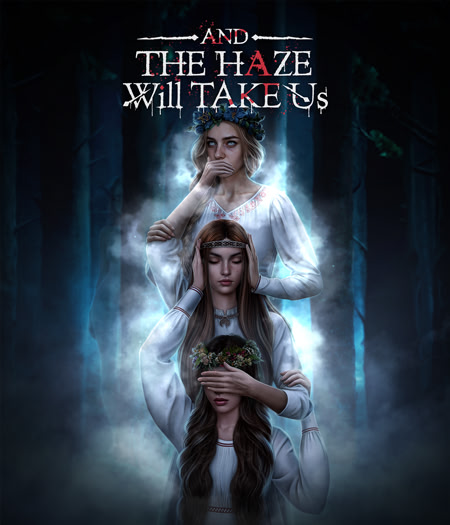 And the Haze Will Take Us, Season 1