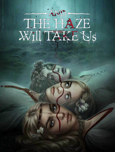 And the Haze Will Take Us, Season 3