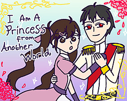 I Am a Princess from Another World