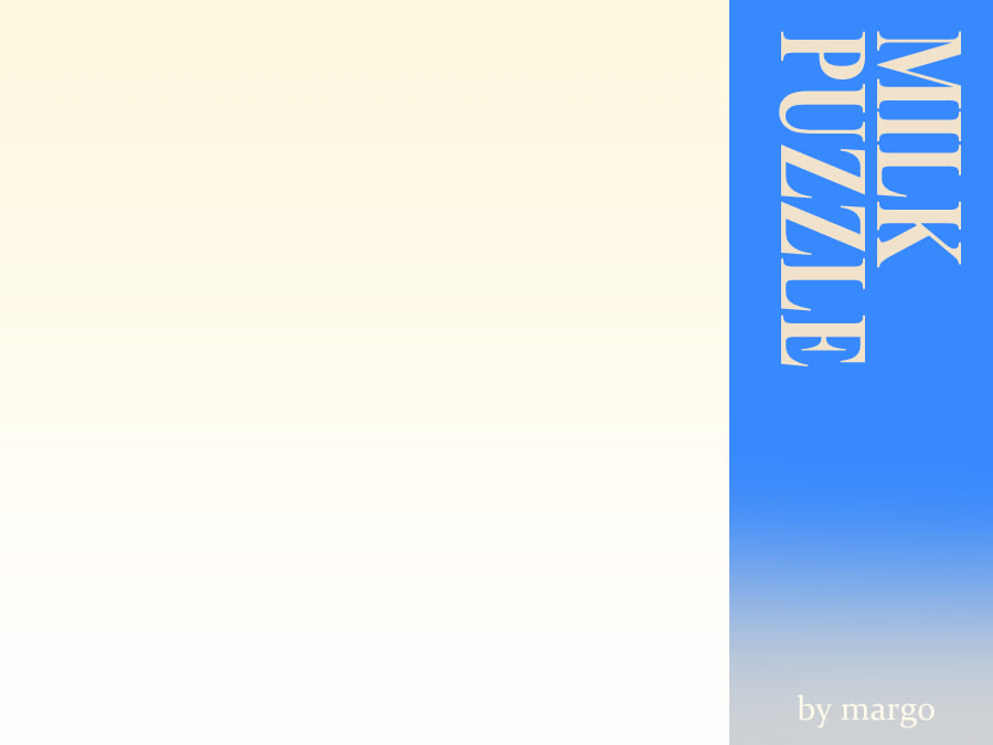 Milk Puzzle