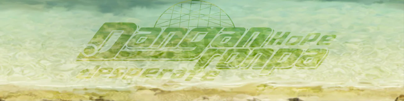 Danganronpa: Desperate Hope [Prologue]