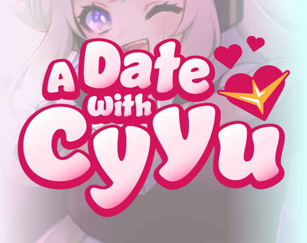 A Date With CyYu