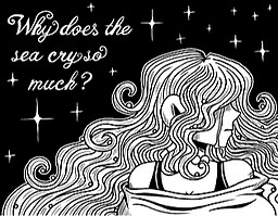 Why does the sea cry so much?