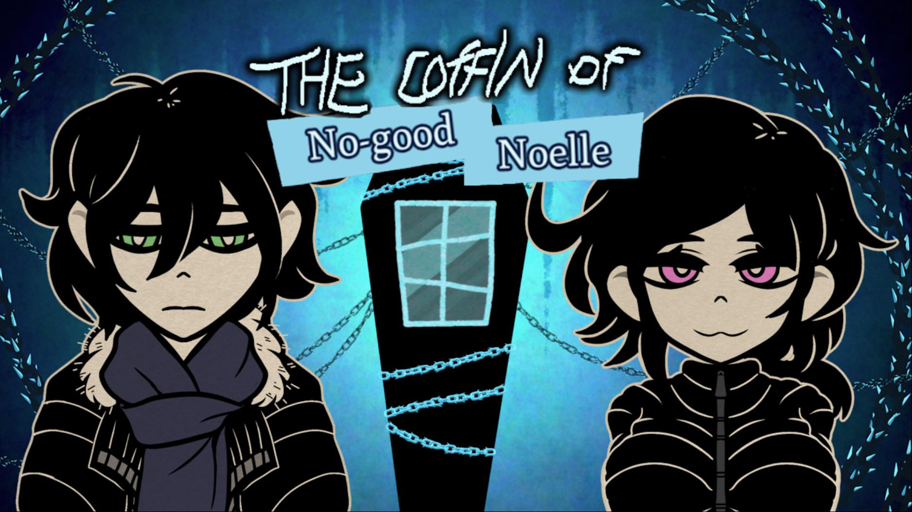 The Coffin of No Good Noelle