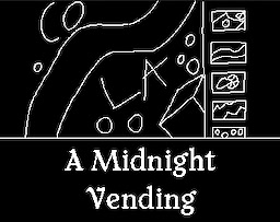 A Midnight Vending