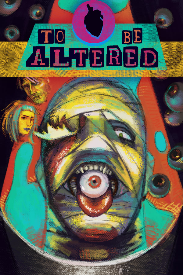 To Be Altered - Act 1