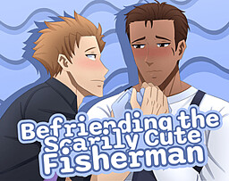 Befriending the Scarily Cute Fisherman