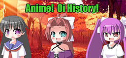 Anime! Oi History!