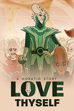 Love Thyself - A Horatio Story