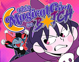 This Magical Girl is a B⭐tch