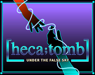 UNDER THE FALSE SKY | [heca;tomb] - Demo