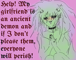 Help! My girlfriend is an ancient demon and if I don't please them, everyone will perish! - Demo