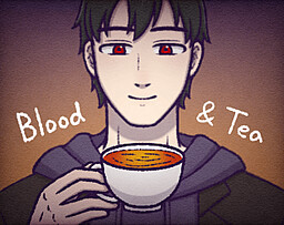 Blood and Tea