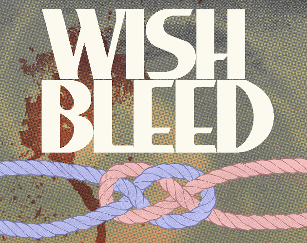 WISHBLEED