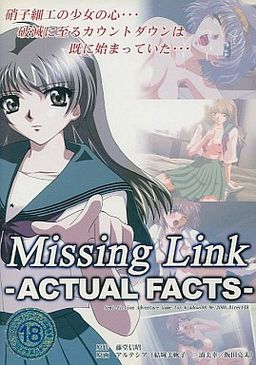 Missing Link -Actual Facts-