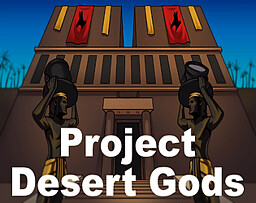 Project Desert Gods