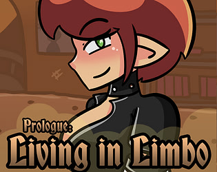 Living in Limbo: Prologue